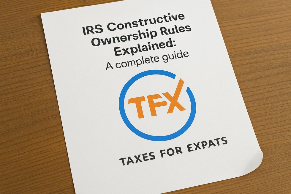 IRS Constructive Ownership rules explained: A complete guide